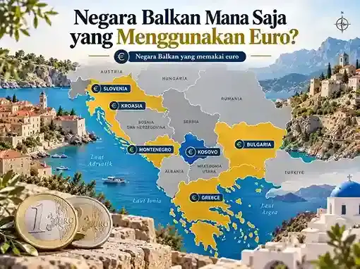 Negara Balkan yang pakai euro di Eropa: Slovenia, Kroasia, Montenegro, Bulgaria dan Yunani