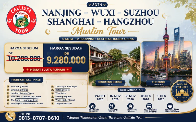 Paket Tour 8D Nanjing Wuxi Suzhou Shanghai Hangzhou Muslim