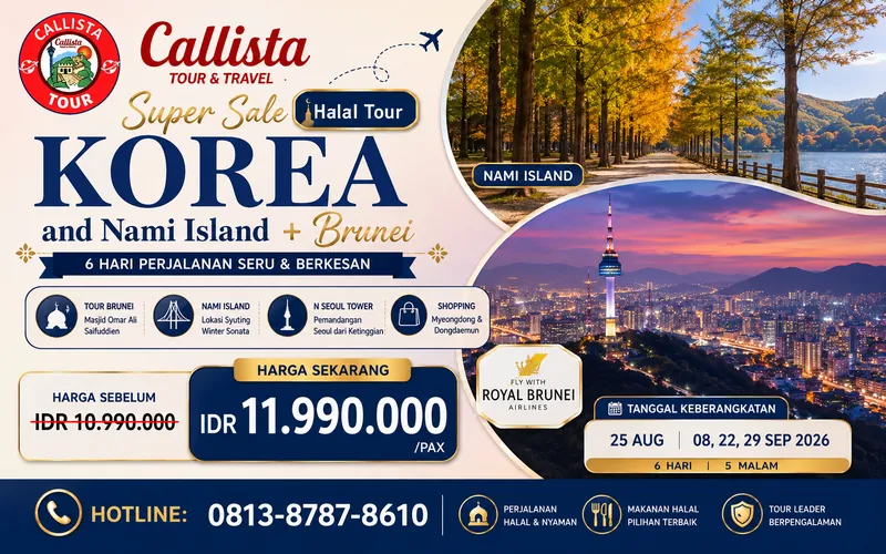 Super Sale Halal Tour Korea and Nami Island + Brunei