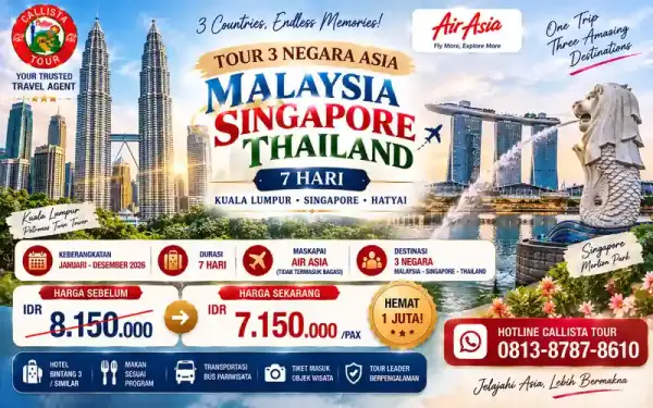 Tour 3 Negara Asia  7D Malaysia - Singapore - Thailand