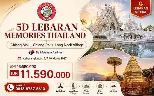 Paket Tour 5D Lebaran Memories Thailand Chiang Mai–Chiang Rai
