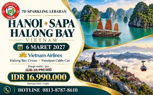 Paket Tour 7 Hari Sparkling Lebaran Hanoi Sapa Halong Bay