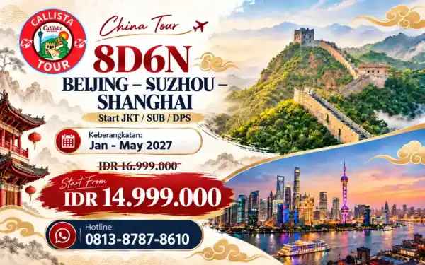 8 Hari Beijing Suzhou Shanghai start JKT/SUB/DPS 1