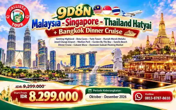 9 Hari Tour 3 Negara  + Bangkok Dinner Cruise 1