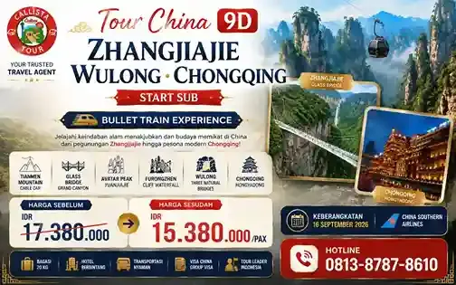 Paket Tour Tour China 9D Zhangjiajie Wulong Chongqing Start SUB