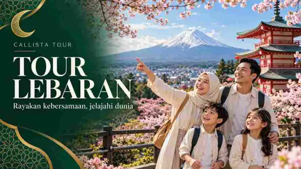 Tour Lebaran & Libur Sekolah